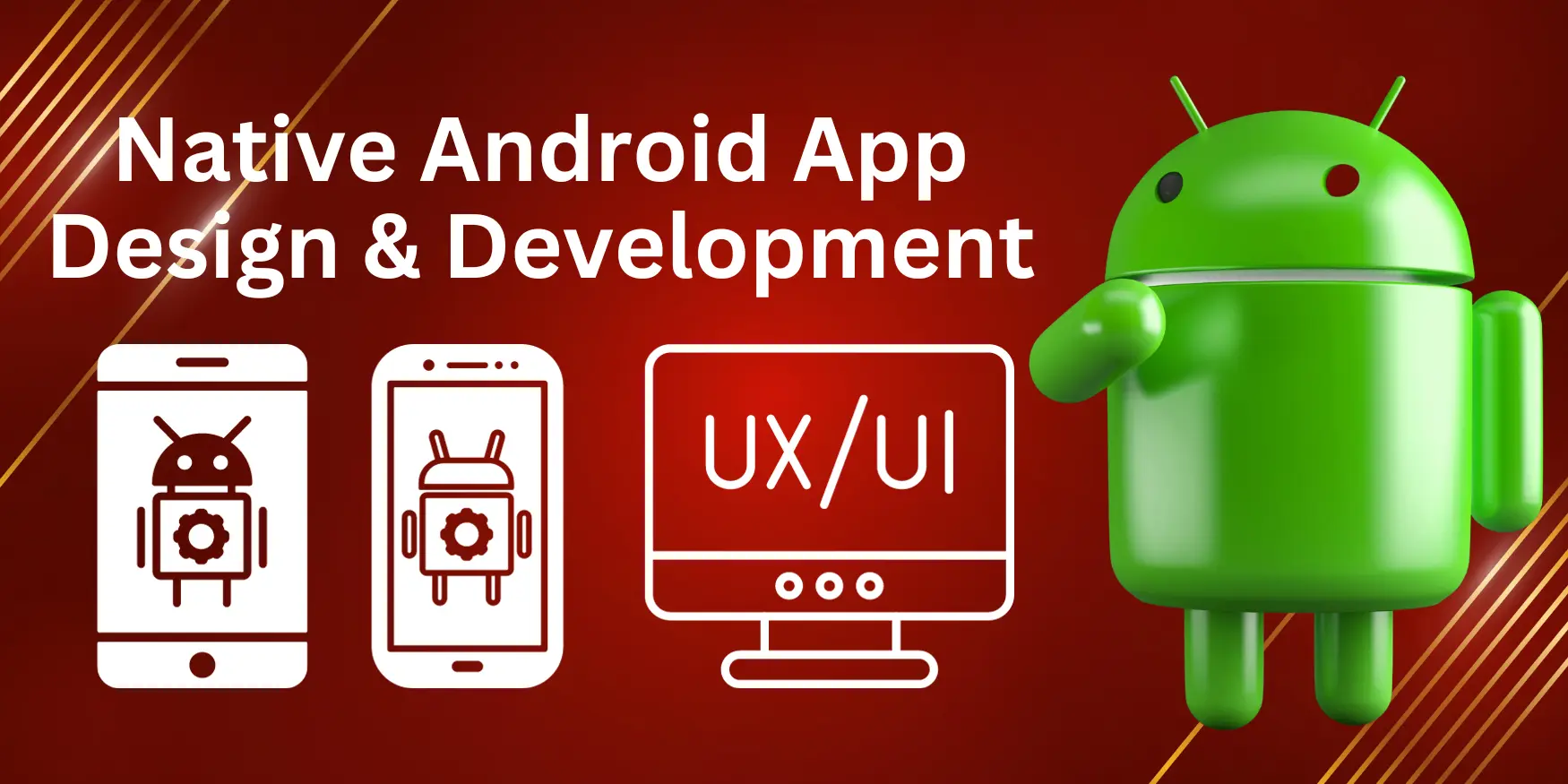 Native Android App Development